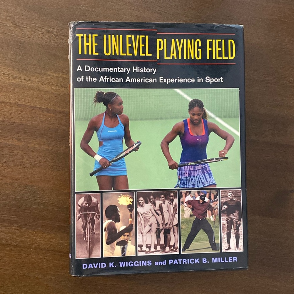 The Unlevel Playing Field by David K. Wiggins and Patrick B. Miller (2003)